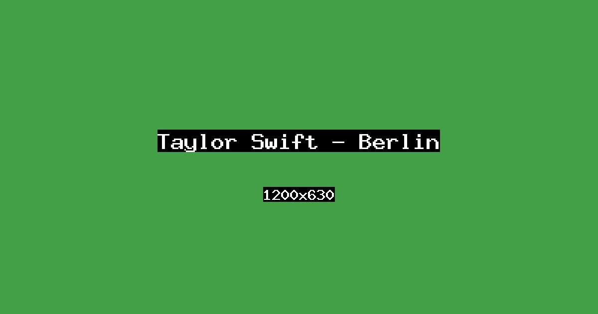 Event cover: Taylor Swift — Berlin