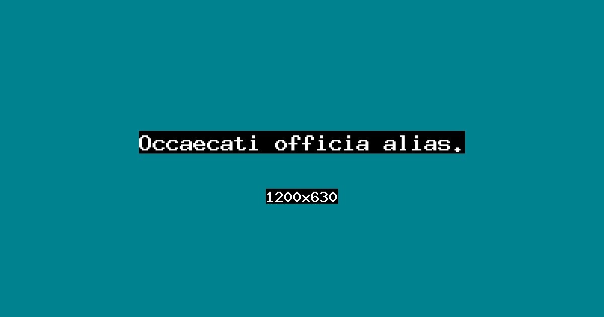 Event cover: Occaecati officia alias.