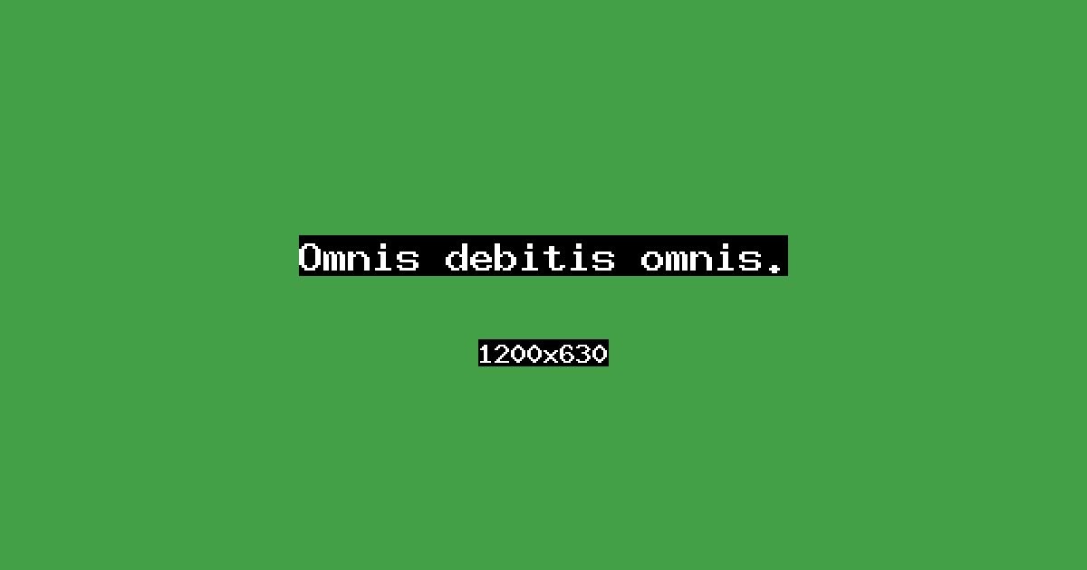 Event cover: Omnis debitis omnis.